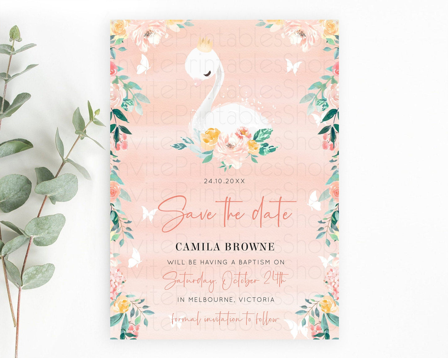 Swan Save The Date Template Swan Princess Ballet Party Enchanted Swan Lake Secret Garden Pastel Floral Birthday Baptism Baby Shower D10884