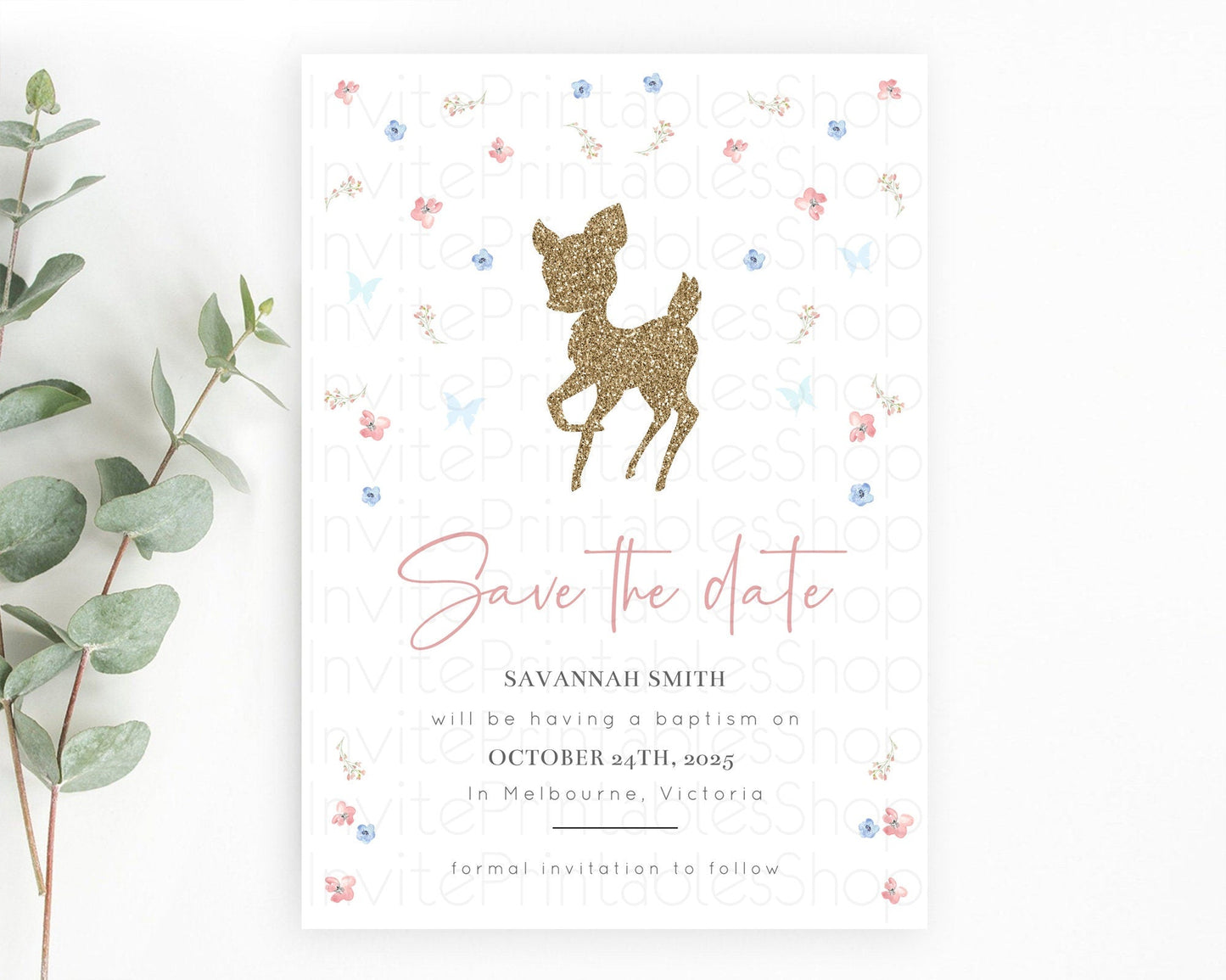 Fawn Deer Save The Date Template Pastel Floral Deer Enchanted Forest Butterfly Party 1st Birthday Baptism Baby Shower Bridal Shower D10359