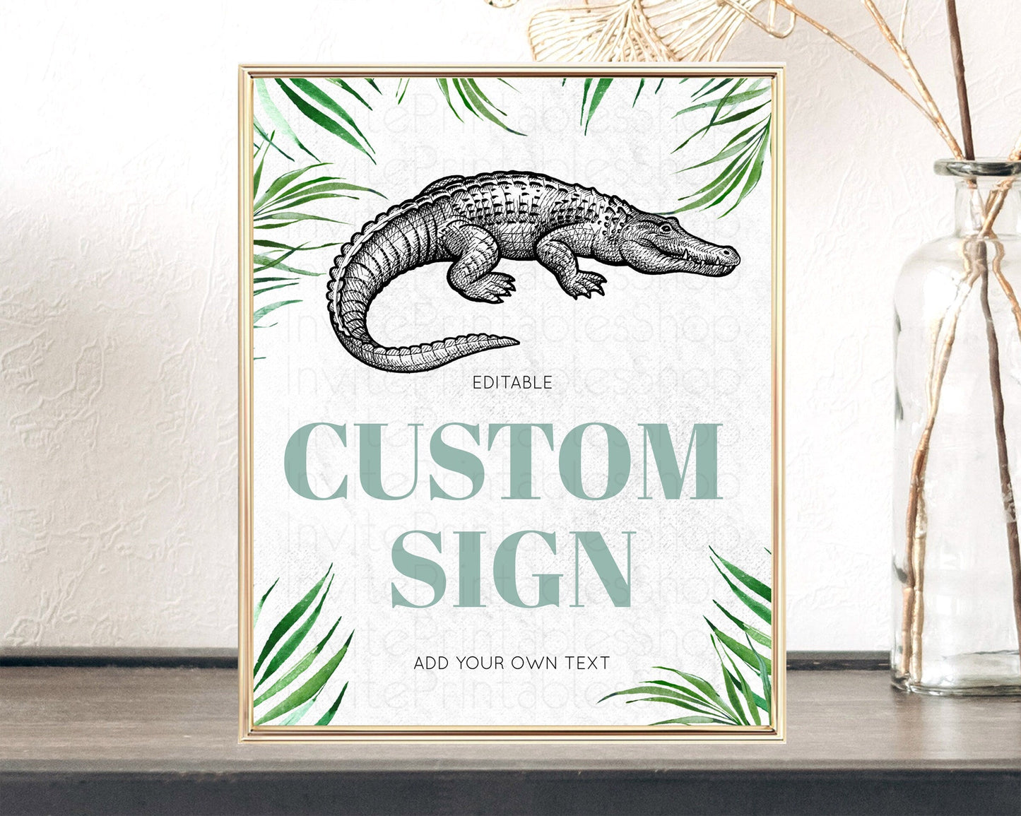 Croc Gator Sign Swamp Table Sign Decor Croc Gator Party Sign Template Safari Adventure Croc Gator Minimal Theme 1st Birthday Baptism D10847