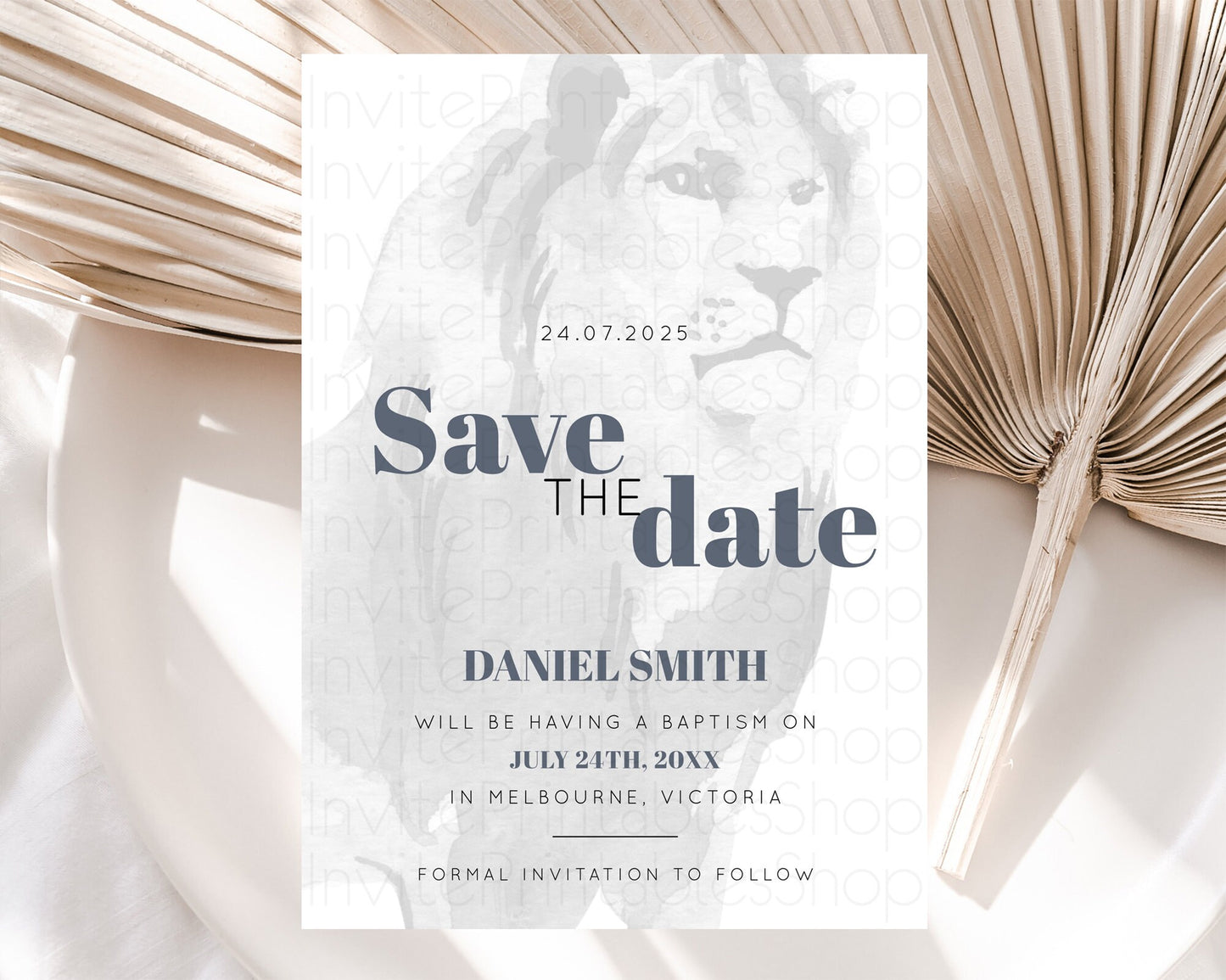 Lion Save The Date Template Lion Safari Adventure Party Dried Palm Ferns Zoo 1st Birthday Baptism Baby Shower Bridal Shower Wedding D10299