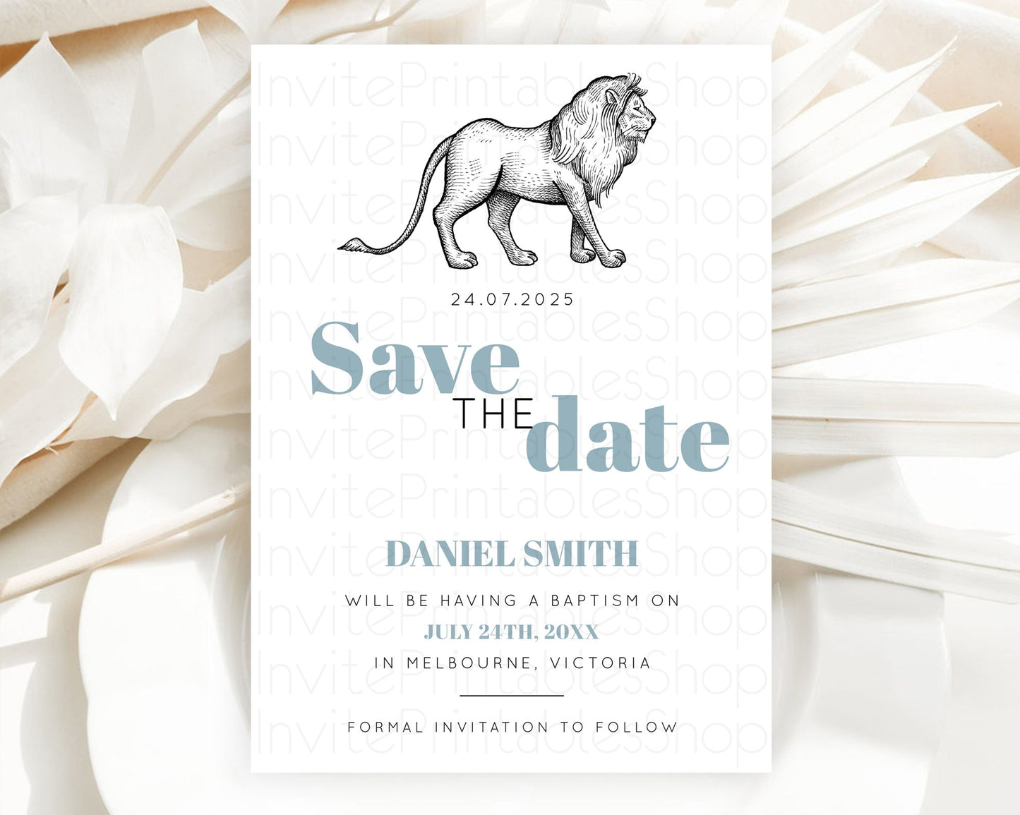 Lion Save The Date Template Lion Safari Adventure Party Dried Palm Ferns Zoo 1st Birthday Baptism Baby Shower Bridal Shower Wedding D10246