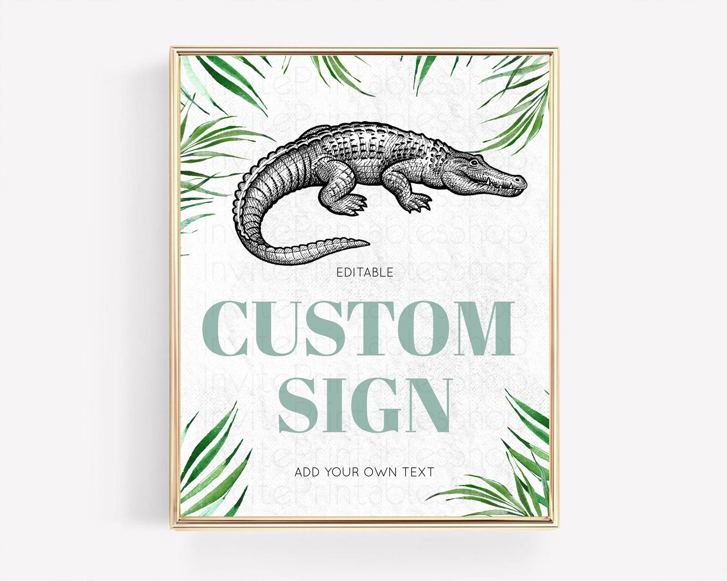 Croc Gator Sign Swamp Table Sign Decor Croc Gator Party Sign Template Safari Adventure Croc Gator Minimal Theme 1st Birthday Baptism D10847