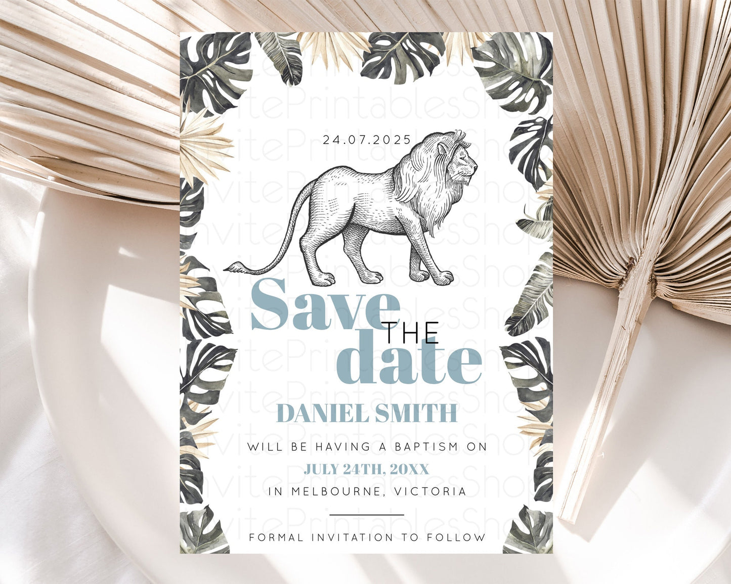 Lion Save The Date Template Lion Safari Adventure Party Dried Palm Ferns Zoo 1st Birthday Baptism Baby Shower Bridal Shower Wedding D10807