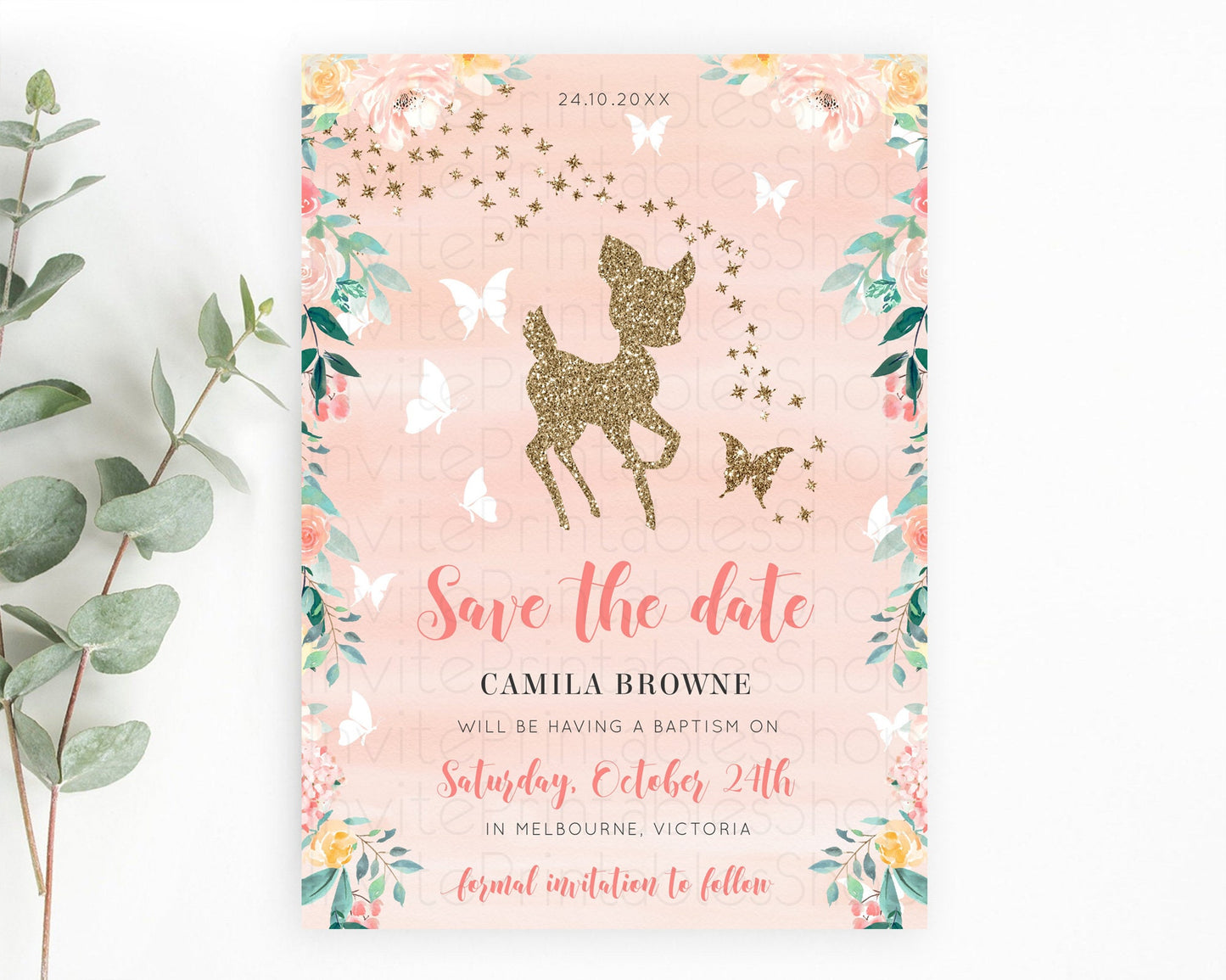 Fawn Deer Save The Date Template Pastel Floral Deer Enchanted Forest Butterfly Party 1st Birthday Baptism Baby Shower Bridal Shower D10873