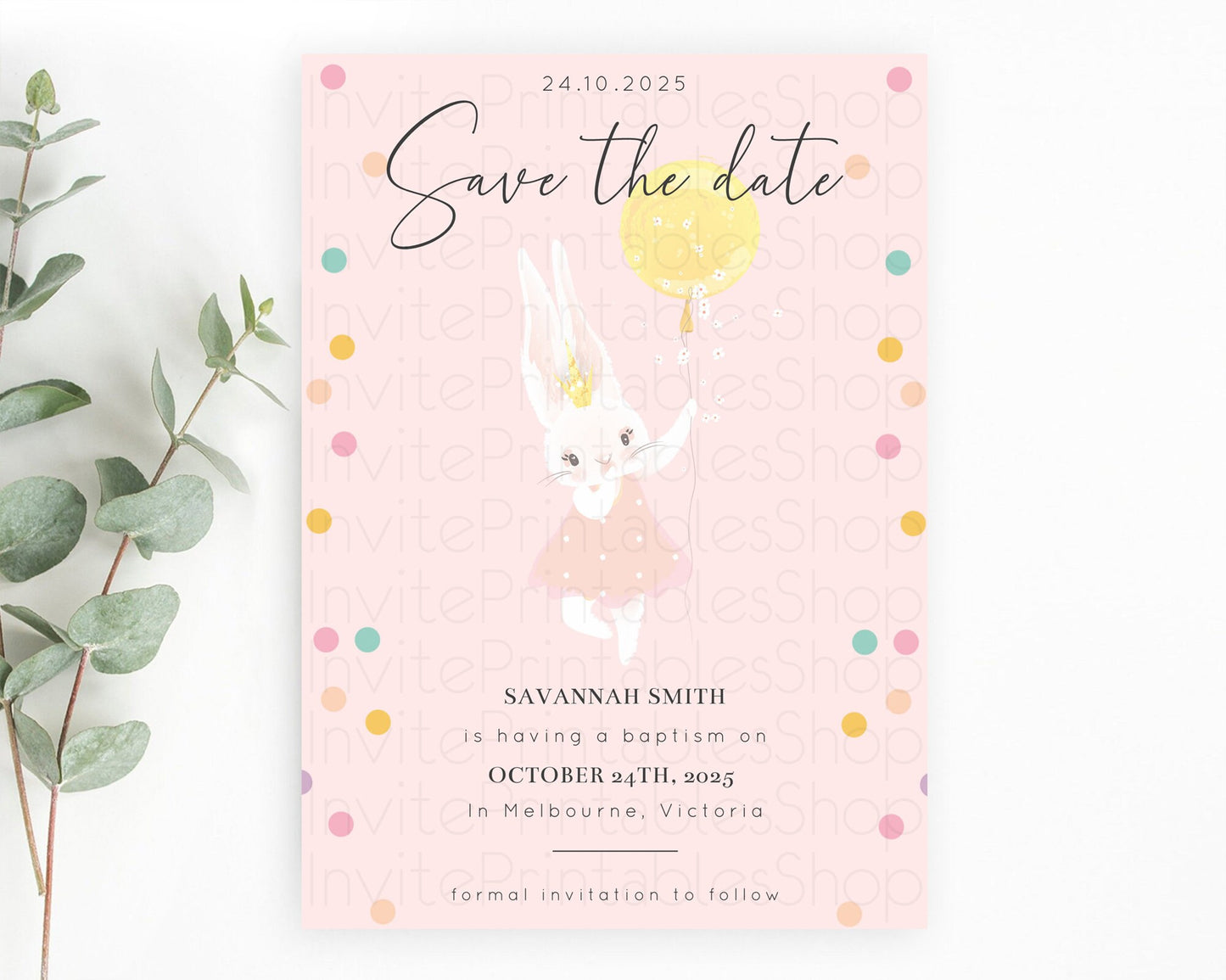 Bunny Balloon Save The Date Template Colorful Pastel Confetti Sprinkles Bunny Party Save The Date 1st Birthday Baby Shower Baptism D10219