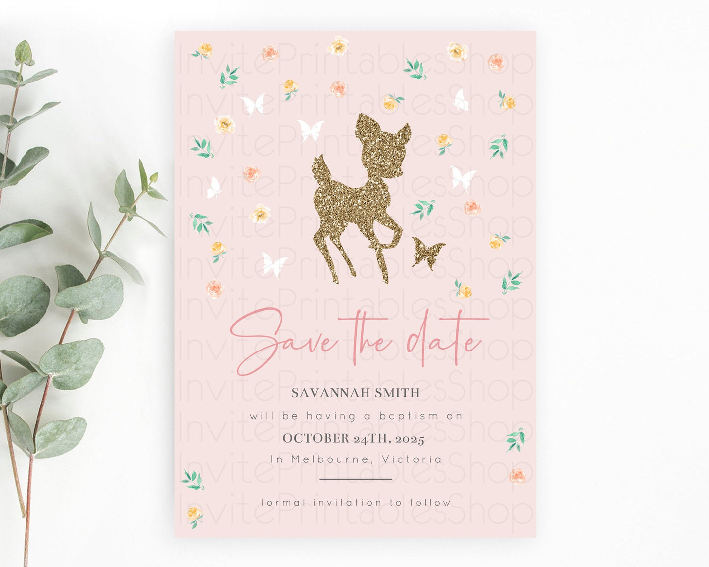 Fawn Deer Save The Date Template Pastel Floral Deer Enchanted Forest Butterfly Party 1st Birthday Baptism Baby Shower Bridal Shower D10386