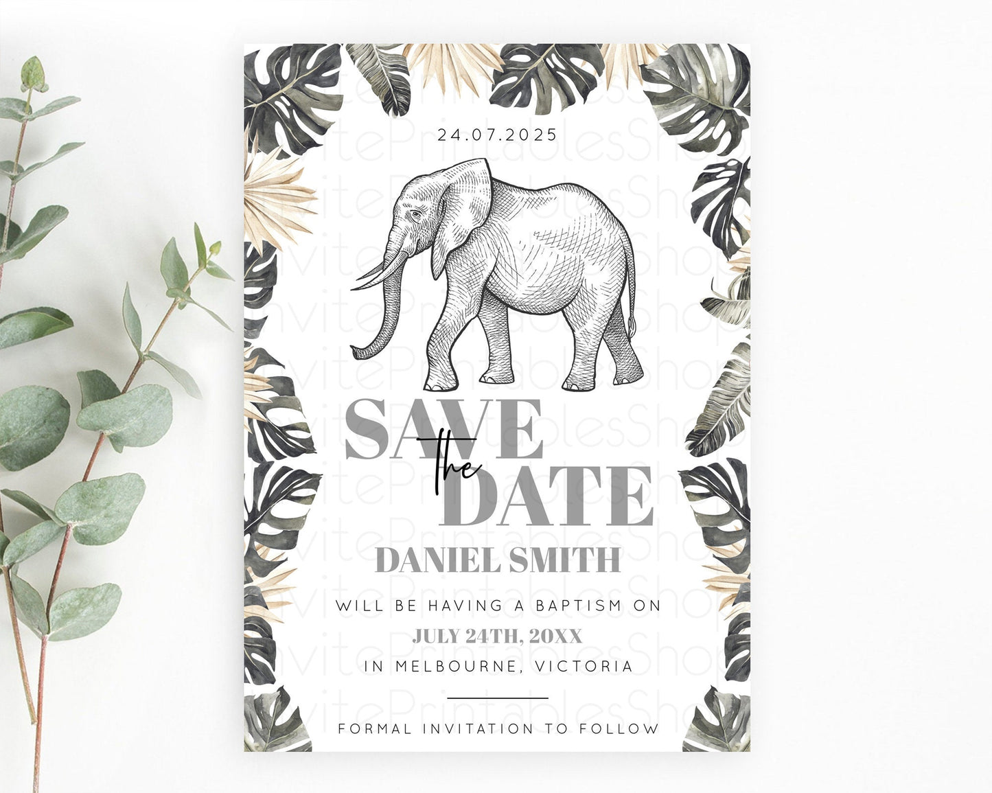 Elephant Save The Date Template Elephant Safari Adventure Party Dried Palm Fern Zoo 1st Birthday Baptism Baby Shower Bridal Shower D10806