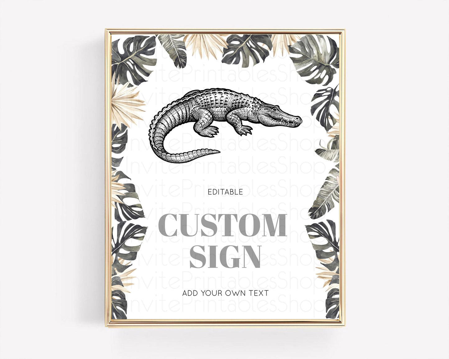 Croc Gator Sign Swamp Table Sign Decor Croc Gator Party Sign Template Safari Adventure Croc Gator Minimal Theme 1st Birthday Baptism D10830