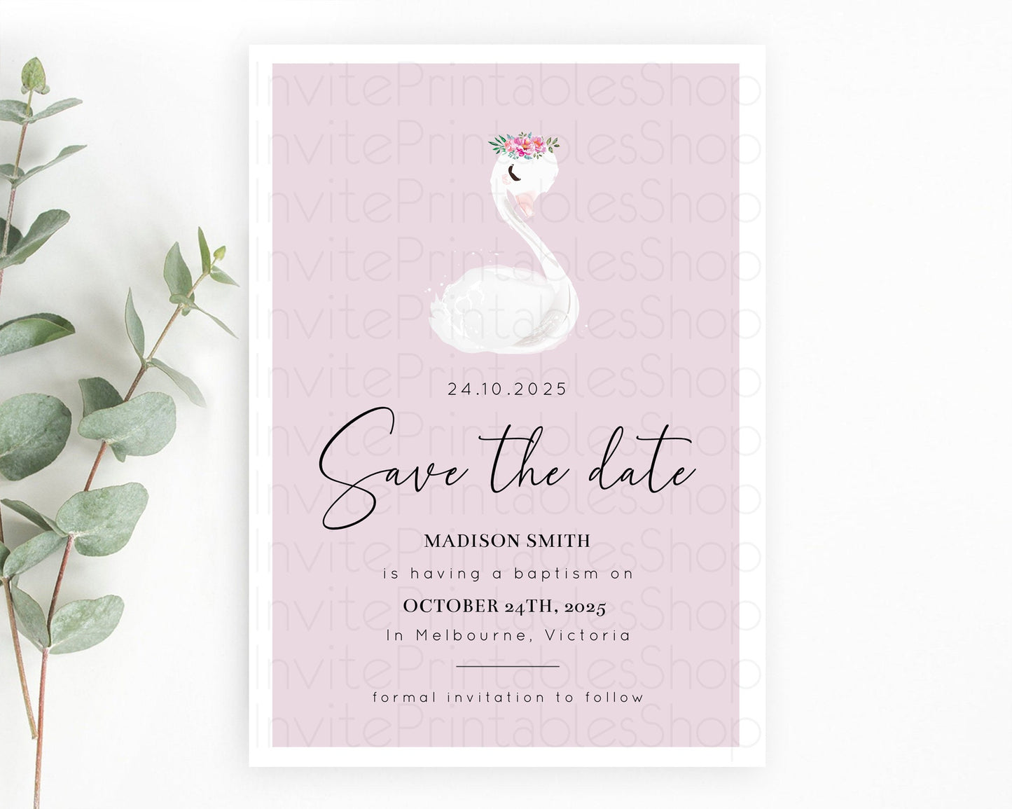 Swan Save The Date Template Swan Princess Ballet Party Enchanted Swan Lake Secret Garden Pastel Floral Birthday Baptism Baby Shower  D10758