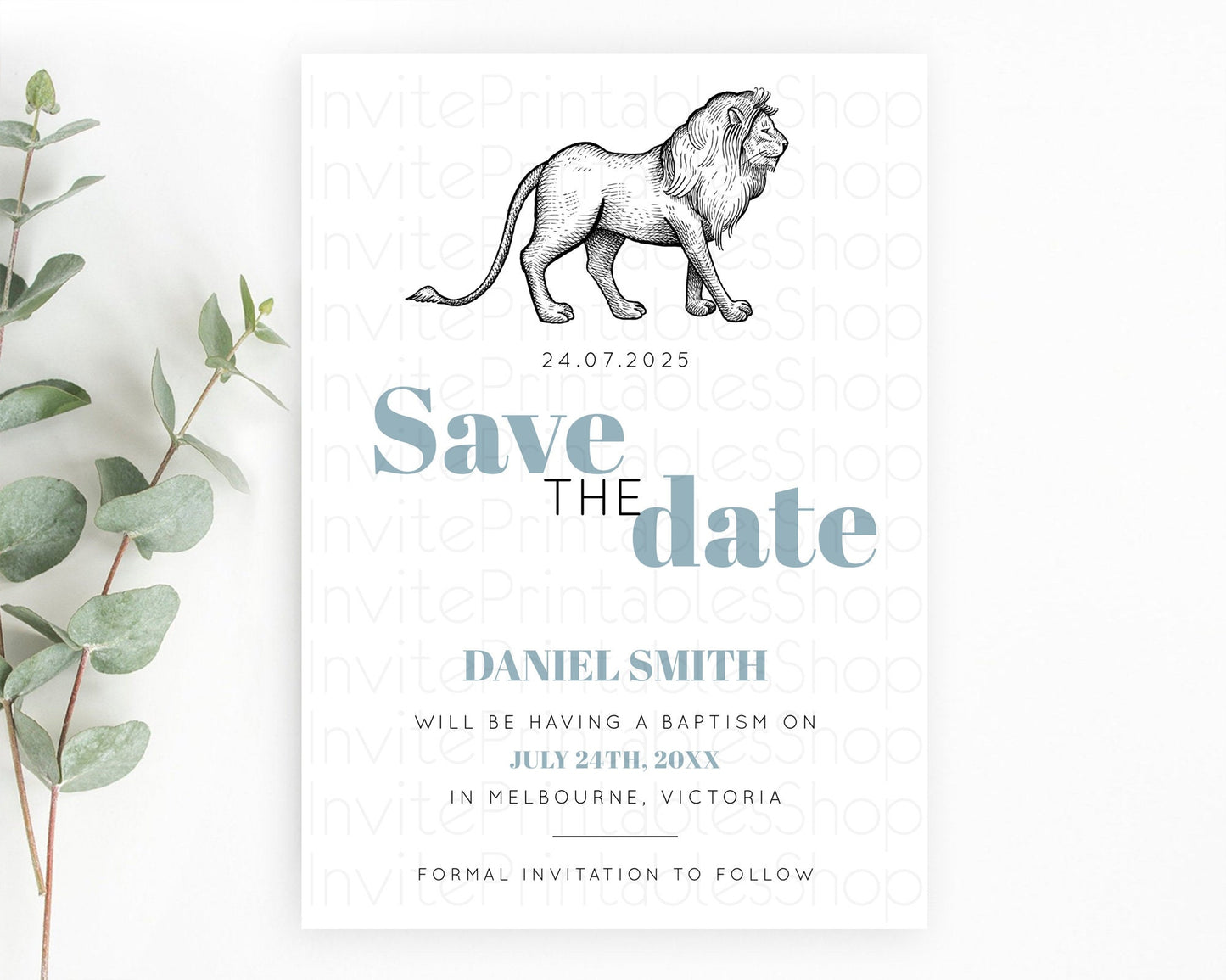 Lion Save The Date Template Lion Safari Adventure Party Dried Palm Ferns Zoo 1st Birthday Baptism Baby Shower Bridal Shower Wedding D10246