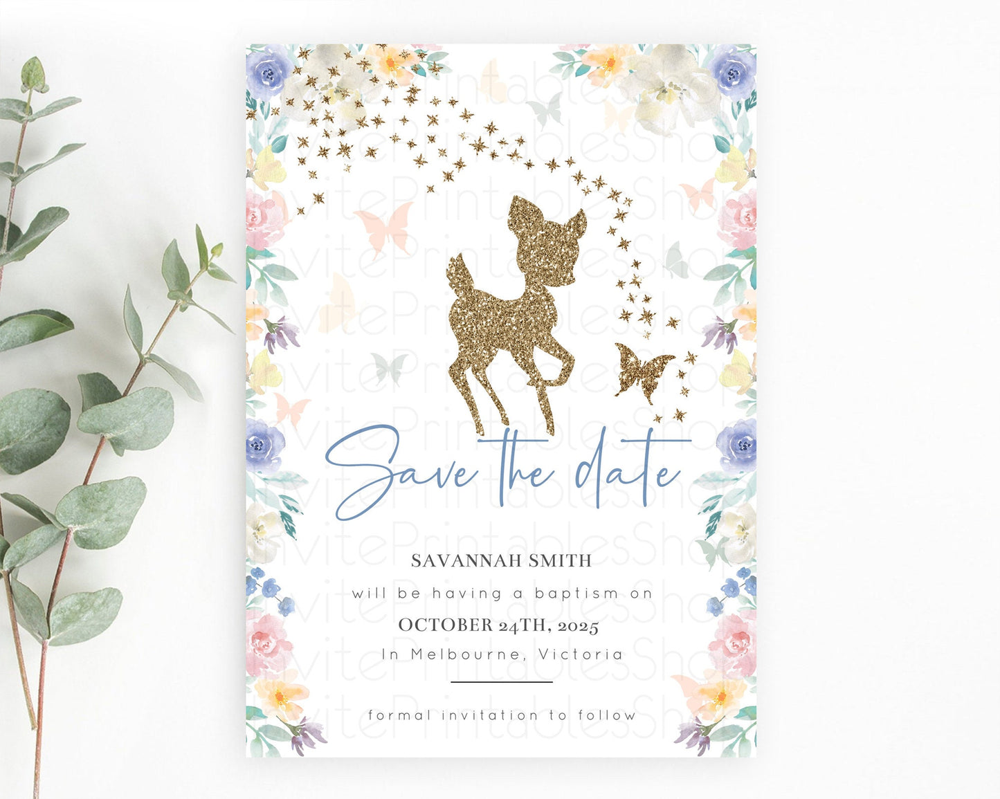 Fawn Deer Save The Date Template Pastel Floral Deer Enchanted Forest Butterfly Party 1st Birthday Baptism Baby Shower Bridal Shower D10878